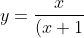 y= \frac{x}{(x+1)^2(x-k)}= \frac{Ax+B}{(x+1)^2}+ \frac{C}{x-k}